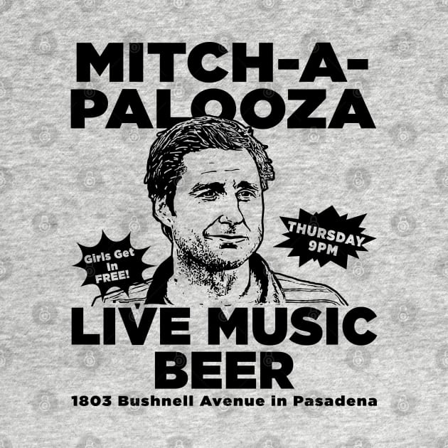 Mitch-A-Palooza by Alema Art